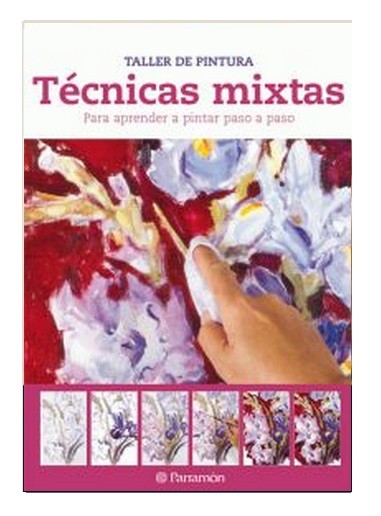 TÉCNICAS MIXTAS-TALLER DE PINTURA