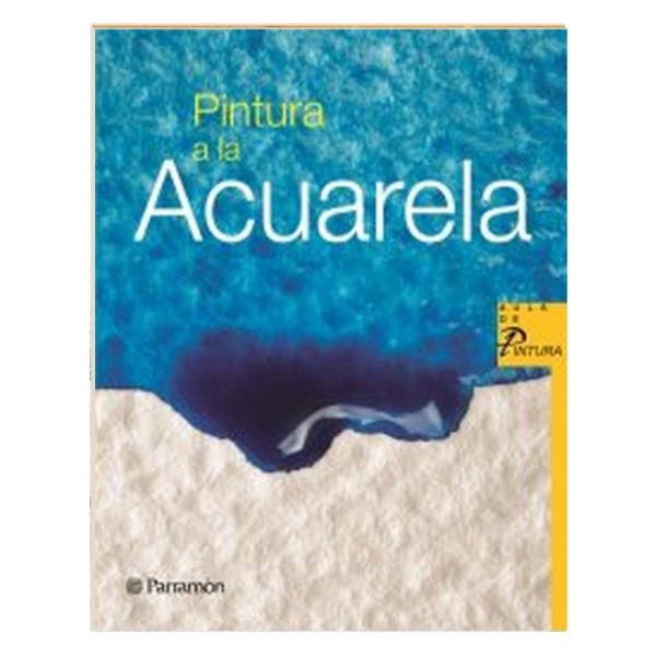 PINTURA A LA  ACUARELA