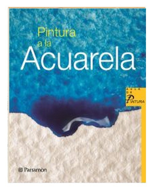 PINTURA A LA  ACUARELA