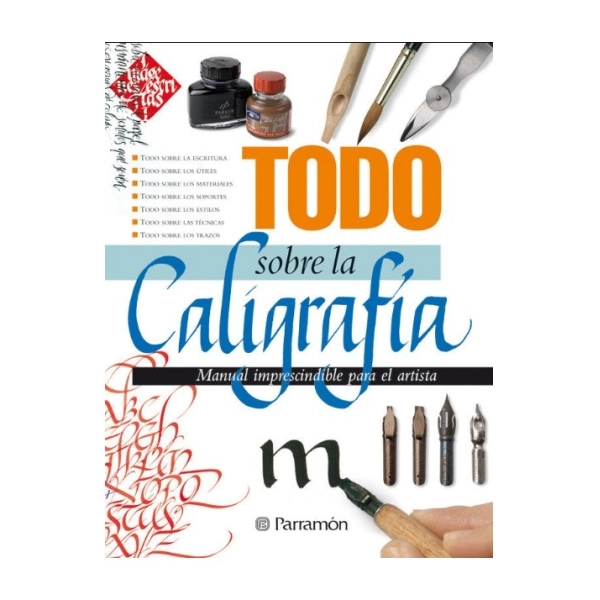 TODO SOBRE LA CALIGRAFIA